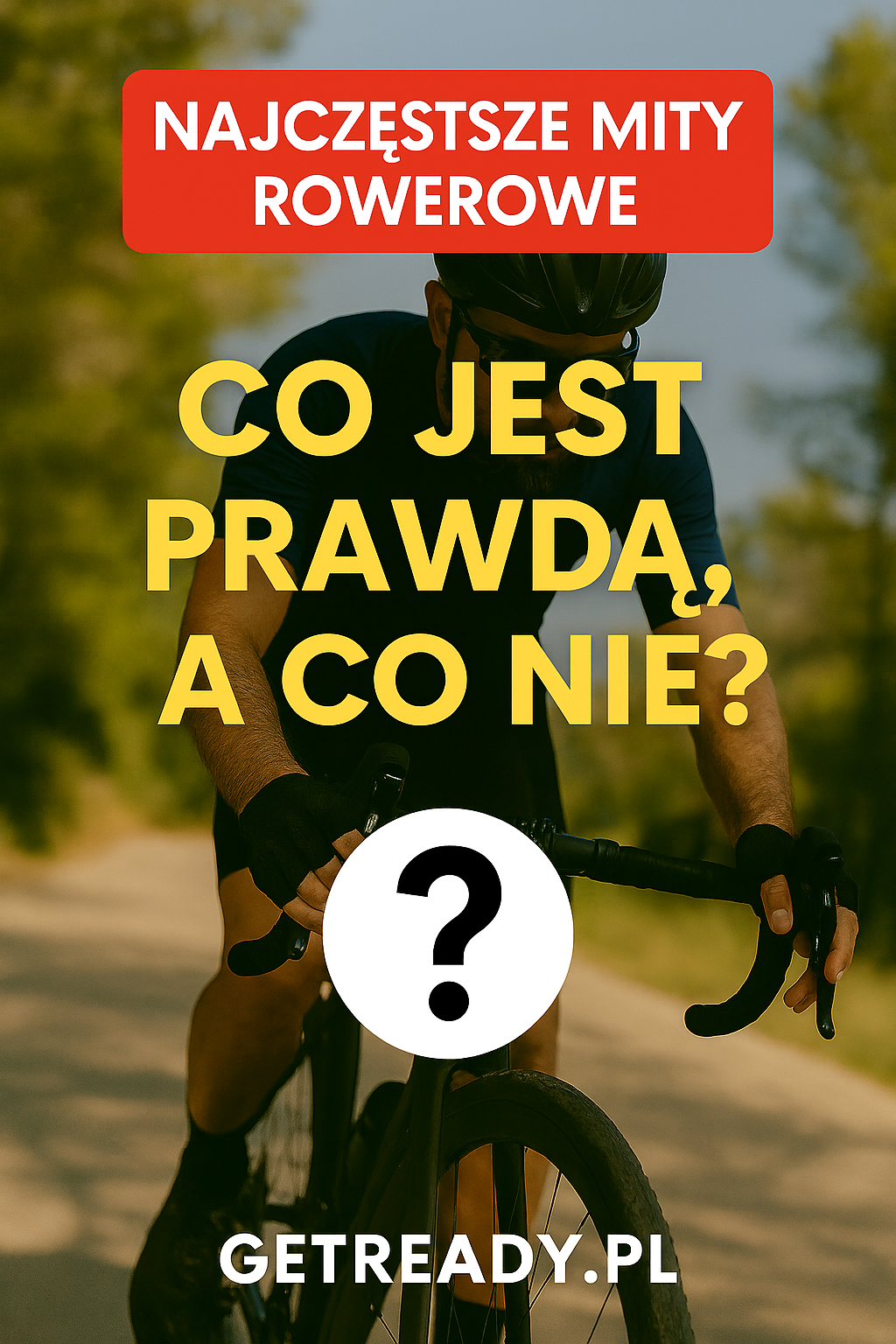 Najczęstsze mity rowerowe – co jest prawdą, a co nie?